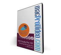 macProVideo.com - Mastering DVD Studio Pro