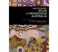 Macquarie Atlas of Indigenous Australia: Second Edition