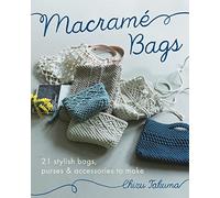 Macramé Bags: 21 Stylish Bags, Purses & Accessories to Make