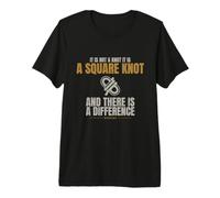 Macrame - It is Not A Knot It is A Square Knot - Sennit Premium T-Shirt