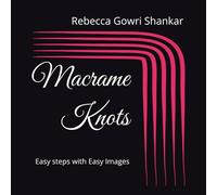 Macrame Knots: Easy steps with Easy Images