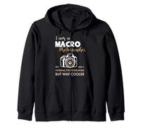 Macro Camera I Like a normal Photographer but way cooler Zip Hoodie