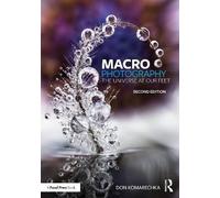 Macro Photography: The Universe at Our Feet – Routledge