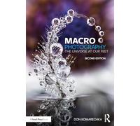Macro Photography: The Universe at Our Feet – Routledge