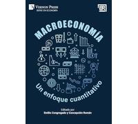 Macroeconomía: un enfoque cuantitativo (Serie En Economía - Bridging Languages and Scholarship)