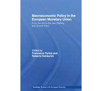 Macroeconomic Policy in the European Monetary Union: From the Old to the New Stability and Growth Pact (Routledge Studies in the European Economy)