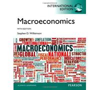 Macroeconomics 5th (fifth) Edition by Williamson, Stephen D. published by Pearson (2013)