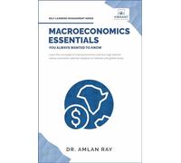 Macroeconomics Essentials You Always Wanted to Know (Self-Learning Management Series)