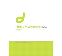 Macromedia Dreamweaver MX 2004: Training from the Source