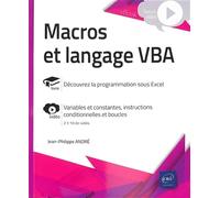 Macros et langage VBA - Complément vidéo : les variables et les constantes, les instructions conditi: Découvrez la programmation sous Excel ; ... instructions conditionnelles et boucles