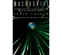 Macroshift: Navigating the Transformation to a Sustainable World (UK PROFESSIONAL BUSINESS Management / Business)