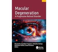 Macular Degeneration: A Progressive Retinal Disorder