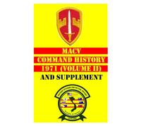 MACV Command History 1971 Volume II and Supplements (MACV Command Histories 1964-1973)