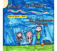 Macy Is Missing (My life series)