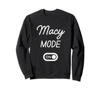 Macy Mode On Name Sweatshirt
