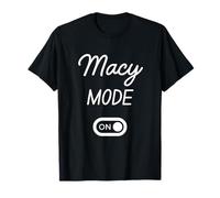 Macy Mode On Name T-Shirt
