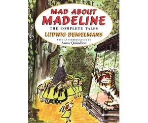 Mad About Madeline by Ludwig Bemelmans (Sep 13 2001)