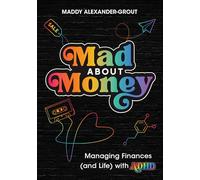 Mad About Money: Managing finances (and life) with ADHD