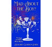 Mad About The Boy: 2 (Jack Haldean Mysteries)