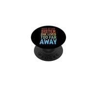 Mad At My Sister She Lives Too Far Away PopSockets Adhesive PopGrip