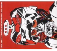 Mad Capsule Markets - Fly High