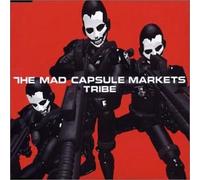 Mad Capsule Markets - Tribe