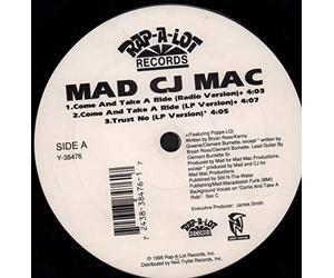 Mad Cj Mac - Come & Take a Ride / Trust No [VINYL]