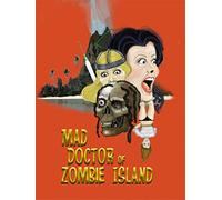 Mad Doctor of Zombie Island