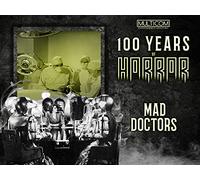 Mad Doctors