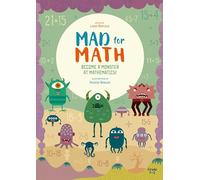 Mad for Math: Become a Monster at Mathematics : (Popular Elementary Math & Arithmetic) (Ages 6-8)