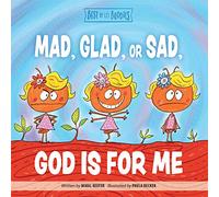 Mad, Glad, or Sad, God Is for Me (Best of Li l Buddies)