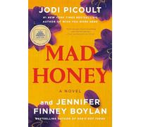 Mad Honey: A Novel