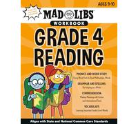 Mad Libs Workbook: Grade 4 Reading: Aligns with State and National Common Core Standards