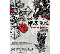 Mad Marc Rude: Blood, Ink & Needles