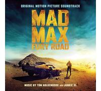 Mad Max: Fury Road (Original Motion Picture Soundtrack)