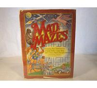 Mad Mazes: Intriguing Mind Twisters for Puzzle Buffs ...