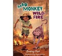Mad Monkey and the Wildfire
