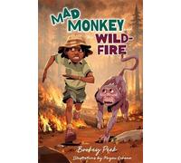 Mad Monkey and the Wildfire