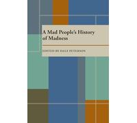 Mad People’s History of Madness, A (Contemporary Community Health)