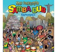 Mad Professor - Samba Dub Experience