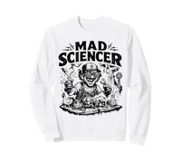 Mad Sciencer Funny Science Nerd Humor Sweatshirt