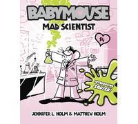 Mad Scientist: 14 (Babymouse)