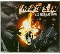 Mad Sin - All This and More