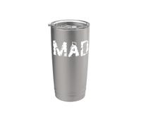Mad Stainless Steel Insulated Tumbler