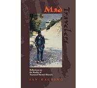 Mad Travelers: Reflections on the Reality of Transient Mental Illnesses (Page-Barbour Lecture)