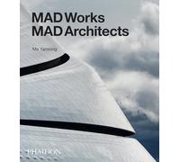 MAD Works: MAD Architects
