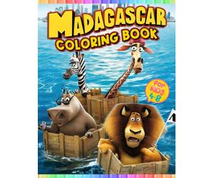 Madagasca Coloring Book for Kids Ages 4-8: JUMBO Easy Large Coloring Book With 30+ Pages For Kids Ages 4-8 Teens Toddlers, Gift For Boy Girl Christmas Birthday