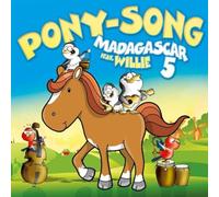 Madagascar 5 Feat. Willie - Pony-Song
