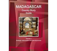 Madagascar Country Study Guide Volume 1 Strategic Information and Developments (World Country Study Guide Library)