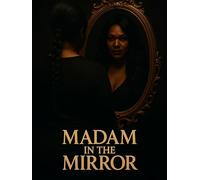 Madam In The Mirror